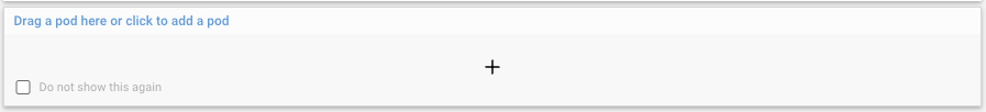 ConnectWise hint pod with the text "Drag a pod here or click to add a pod" and a plus icon